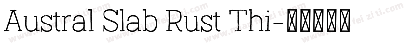 Austral Slab Rust Thi字体转换